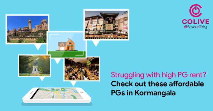 Affordable PGs in Kormangala