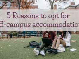 5 Reasons to opt for off-campus accommodation