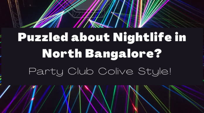 Nightlife in North Bangalore