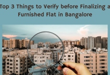 Furnished flat in Bangalore – Top 3 things to verify before finalizing furnished flat in Bangalore