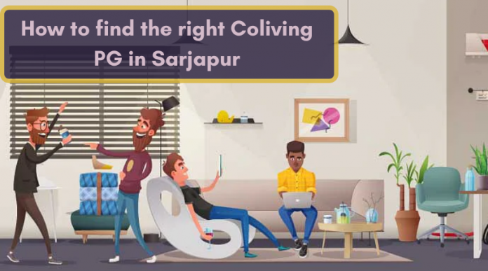 Coliving PG in Sarjapur