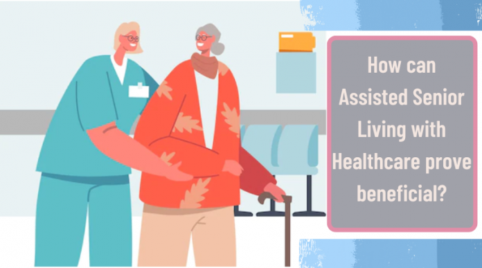 Assisted senior living with healthcare