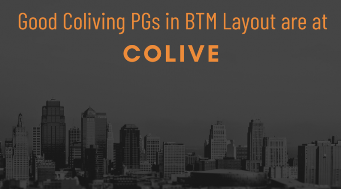 Coliving PGs in BTM Layout