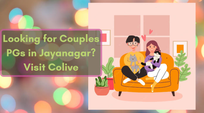 Couples PGs in Jayanagar