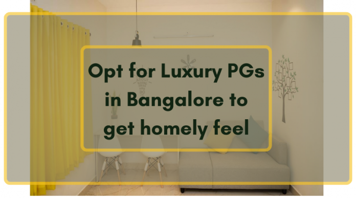 Luxury PGs in Bangalore