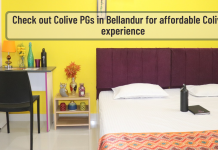 Check out Colive PGs in Bellandur for affordable coliving experience Check out Colive PGs in Bellandur for affordable coliving experience