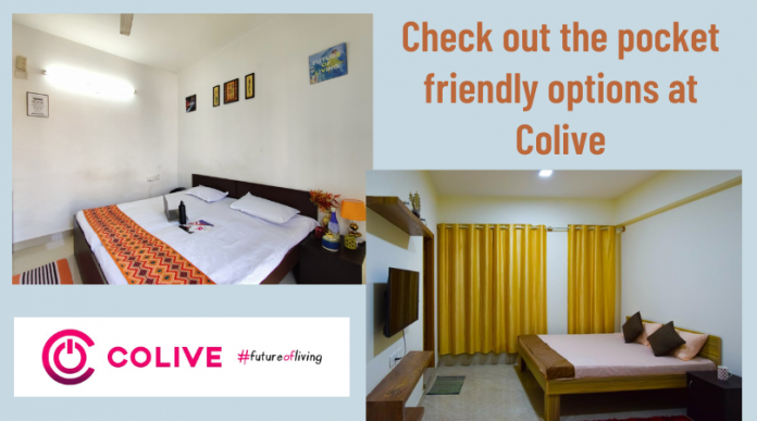 Check out the pocket friendly options at Colive