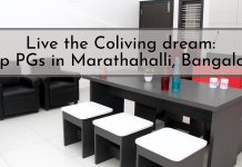 Live the Coliving Dream: Top PGs in Marathahalli, Bangalore Coliving PGs in Marathahalli