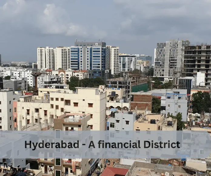 Hyderabad - A financial district