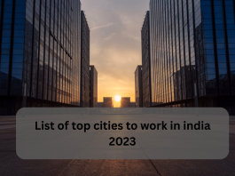 List of top cities to work in india in 2023