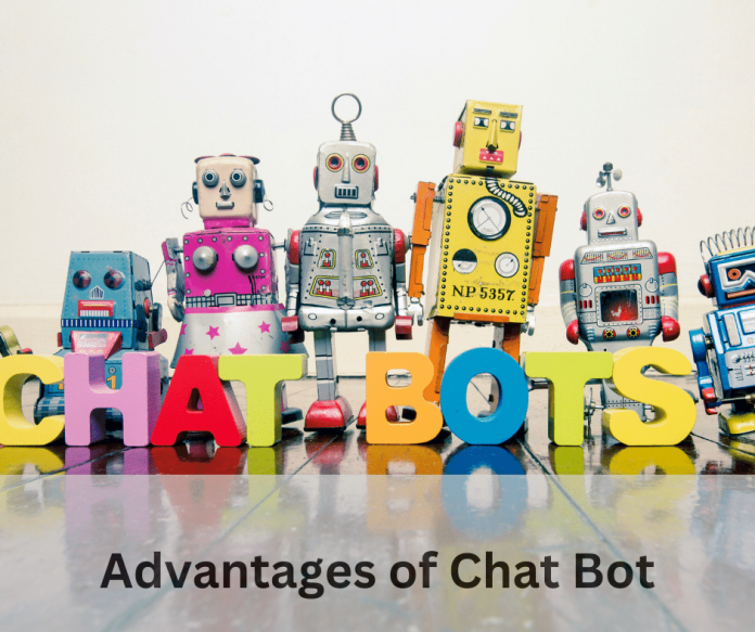 Advantages of Chat Bots