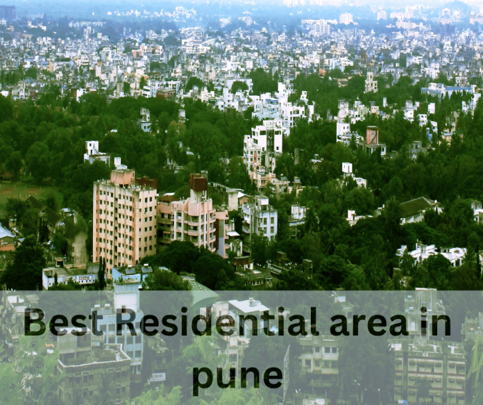 Best Residential area in pune