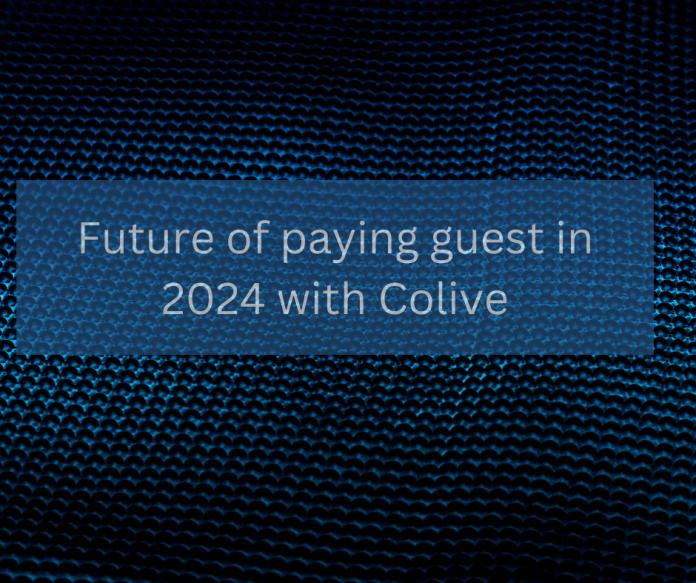Future of paying guest in 2024