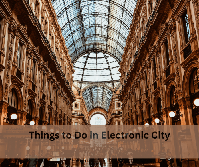 places to visit electronic city