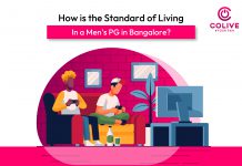 How is the Standard of Living in a Men’s PG in Bangalore?